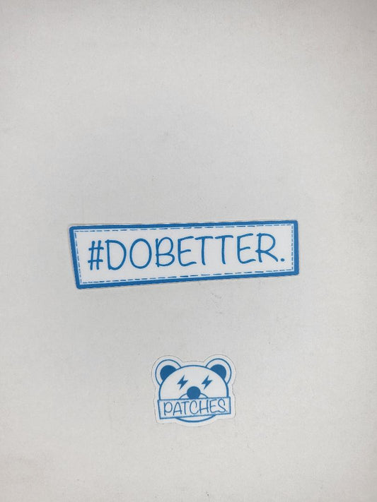 Do Better sticker