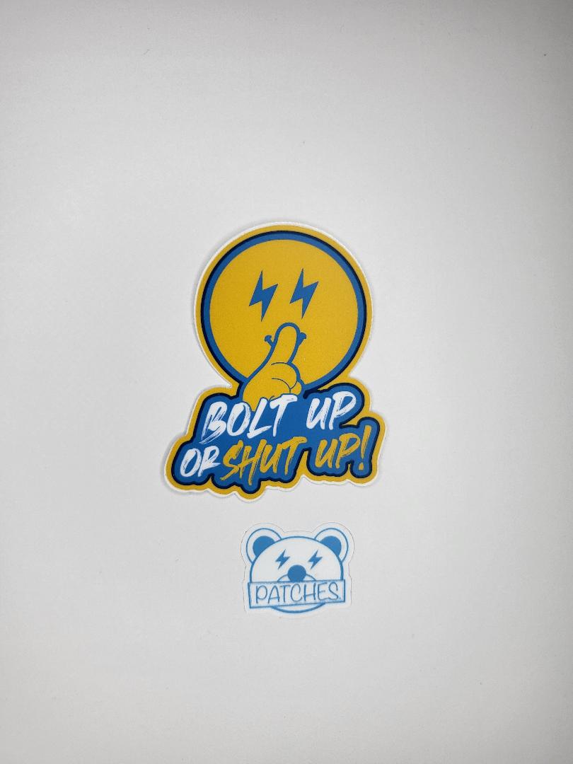 Bolt Up or Shut Up! sticker